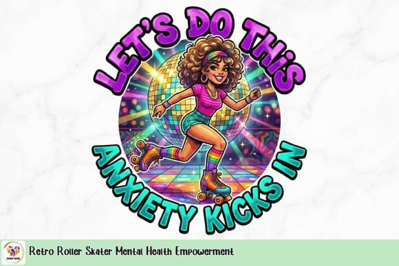 Download Retro Roller Skater Mental Health Empowerment - Empowerment Collection